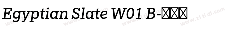 Egyptian Slate W01 B字体转换 Egyptian Slate W01 B字体转换